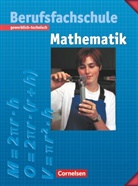 Helmut Richter, Helmut Spiering, Horst Rümmele, Kur Kalvelage, Kurt Kalvelage, Kurt u Kalvelage... - Mathematik - Berufsfachschule - Gewerblich-technisch
