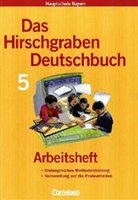 Wolfgan Finke, Wolfgang Finke, Ral Neubert, Ralf Neubert, Monika Rom - Das Hirschgraben Deutschbuch, Hauptschule Bayern: 5. Schuljahr, Arbeitsheft