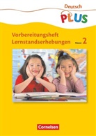 Annett Marchand, Claudia Maack, Mario Gutzmann, Marion Gutzmann, Iren Hoppe, Irene Hoppe... - Deutsch plus - Grundschule - Lernstandserhebungen - 2. Schuljahr