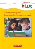 Frid Brunold, Frido Brunold, Christine Kretschmer, Erna Dransfeld, Friedric Dransfeld, Friedrich Dransfeld... - Deutsch plus - Grundschule - Lernstandserhebungen - 3. Schuljahr