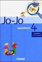 Frido Brunold, Erika Götz, Henriette Naumann-Harms, Klaus Ohnacker, Kerstin Rahm, Eva Wricke - Jo-Jo, Sprachbuch, Allgemeine Ausgabe: 4. Schuljahr, Arbeitsheft