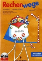 Mandy Fuchs, Friedhelm Käpnick, Elke Mirwald, Christine Münzel, Birgit Schlabitz, Dieter Schmidt... - Rechenwege, Ausgabe Berlin, Brandenburg u. Mecklenburg-Vorpommern (Nord): Klasse 4, Arbeitsheft, m. CD-ROM