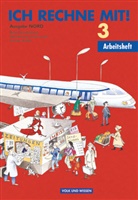 Klaus-P Käding, Klaus-Pete Käding, Klaus-Peter Käding, Friedhel Käpnick, Friedhelm Käpnick, Di Schmidt... - Ich rechne mit!: Ich rechne mit! - Berlin, Brandenburg, Mecklenburg-Vorpommern, Sachsen-Anhalt - 3. Schuljahr