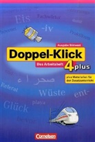 Werner Bentin, Renate Krull, Martin Plieninger - Doppel-Klick, Ausgabe Baden-Württemberg (Südwest) - 4: 8. Schuljahr, Arbeitsheft A plus (Werkrealschule)