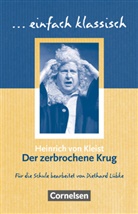 Heinrich Kleist, Heinrich von Kleist, Heinrich von Kleist, Heinrich von Kleist, Diethar Lübke, Diethard Lübke - Einfach klassisch - Klassiker für ungeübte Leser/-innen