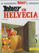 Robert Goscinny, Albert Uderzo, Albert Uderzo - Asterix, spanische Ausgabe - Bd.16: Asterix - Asterix en Helvecia