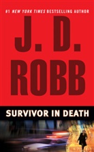 J. D. Robb, J.D. Robb, Nora Roberts - Survivor in Death