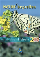 Natur begreifen - Biologie - 2: Natur begreifen Biologie - Ausgabe 2003