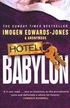 Anonym, Anonymous, Imogen Edwards-Jones - Hotel Babylon