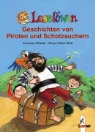 Vanessa Walder, Klaus-Peter Wolf, Eva Czerwenka - Leselöwen Geschichten von Piraten und Schatzsuchern