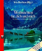 Joachim Knappe, Iris Berben, Senta Berger - Weihnachten für dich und mich, m. Audio-CD