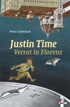 Peter Schwindt, Frauke Weldin - Justin Time - Bd.4: Justin Time - Verrat in Florenz (Band 4)