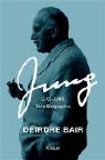 Deirdre Bair - C.G. Jung