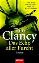 Tom Clancy - Das Echo aller Furcht