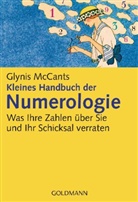 Glynis McCants - Kleines Handbuch der Numerologie -