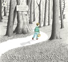 Anthony Browne, Anthony Browne - Into the Forest