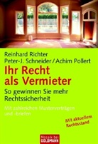 Achim Pollert, Reinhard Richter, Peter-J. Schneider - Ihr Recht als Vermieter