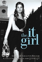 Cecil Von Ziegesar, Cecily Von Ziegesar, Cecily von Ziegesar - The It Girl