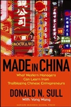 Donald N. Sull, Sull Donald N., Yong Wang, Wang Yong, Yong Wang - Made in China