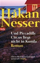 Hakan Nesser, Håkan Nesser - Und Piccadilly Circus liegt nicht in Kumla