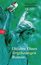 Dimitre Dinev, Dimitré Dinev - Engelszungen