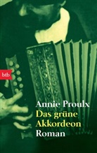 Annie Proulx - Das grüne Akkordeon