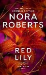 Nora Roberts - Red Lily
