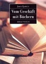 Jason Epstein - Vom Geschäft mit Büchern