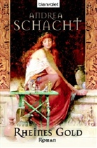 Andrea Schacht - Rheines Gold