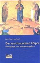 Eva Füssel, Kuno Füssel - Der verschwundene Körper