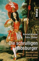Krama, Konra Kramar, Konrad Kramar, Stuiber, Petra Stuiber - Die schrulligen Habsburger