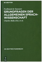 Ferdinand de Saussure, Charle Bally, Charles Bally, SECHEHAYE, Sechehaye, Albert Sechehaye - Grundfragen der allgemeinen Sprachwissenschaft