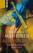 Valerio M. Manfredi, Valerio Massimo Manfredi - Alexander - Der Herrscher der Welt