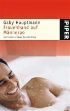 Gaby Hauptmann - Frauenhand auf Männerpo