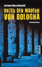 Loriano Macchiavelli - Unter den Mauern von Bologna