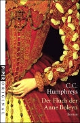 C.C. Humphreys - Der Fluch der Anne Boleyn