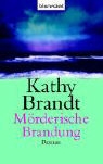 Kathy Brandt - Mörderische Brandung