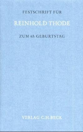 Rolf Kniffka, Friedrich Quack, Klaus-R. Wagner - Festschrift für Reinhold Thode zum 65. Geburtstag