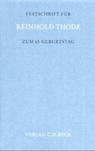 Rolf Kniffka, Friedrich Quack, Klaus-R. Wagner - Festschrift für Reinhold Thode zum 65. Geburtstag