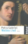 Petra Gabriel - Waldos Lied