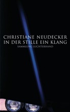 Christiane Neudecker - In der Stille ein Klang