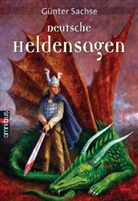 Günter Sachse - Deutsche Heldensagen