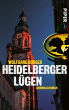 Wolfgang Burger - Heidelberger Lügen