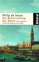 Philip de Souza - Die Beherrschung der Meere