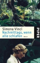 Simona Vinci - Nachmittags, wenn alle schlafen