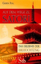 Gerta Ital - Auf dem Wege zu Satori