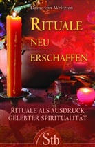 Diane von Weltzien - Rituale neu erschaffen