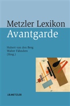 Ber, Hubert van den Berg, Fähnders, Fähnders, Walter Fähnders, Fänder... - Metzler Lexikon Avantgarde
