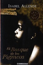 Isabel Allende - El Bosque de los pigmeos