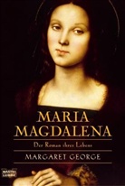 Margaret George - Maria Magdalena
